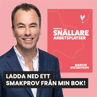 Ladda ner ett smakprov frn Marcus bok - Guide till snllare arbetsplatser